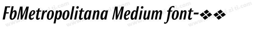 FbMetropolitana Medium font字体转换